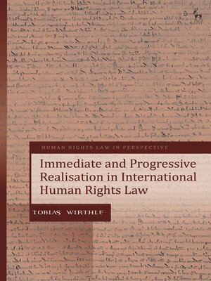 cover image of Immediate and Progressive Realisation in International Human Rights Law